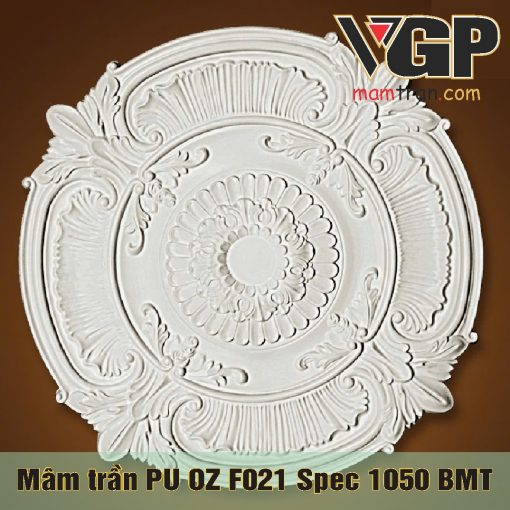 Mâm trần nhựa PU BMT OZ F021 Spec 1050 Daklak